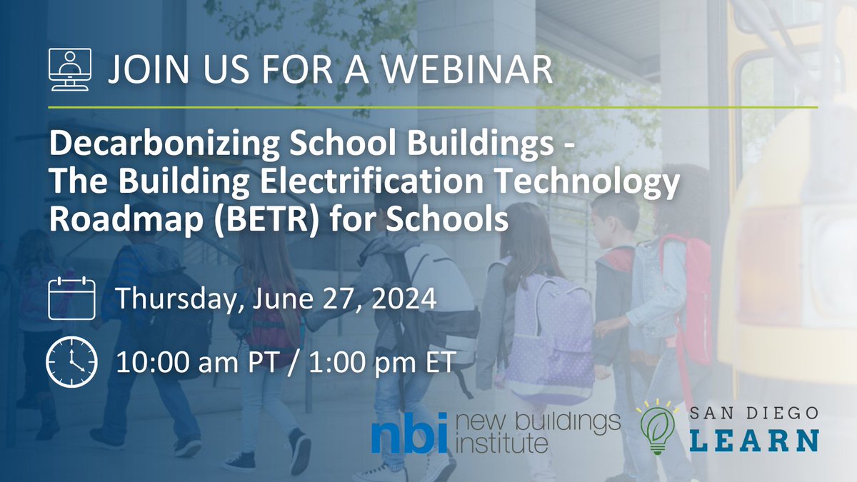 NewBldgsInst's tweet photo. Join @NewBldgsInst for a webinar on June 27 to learn about the Building Electrification Technology Roadmap (BETR) for K-12 schools and hear a school district’s firsthand experience with electrification. 

Learn more and register. https://t.co/o7pIKRowLK