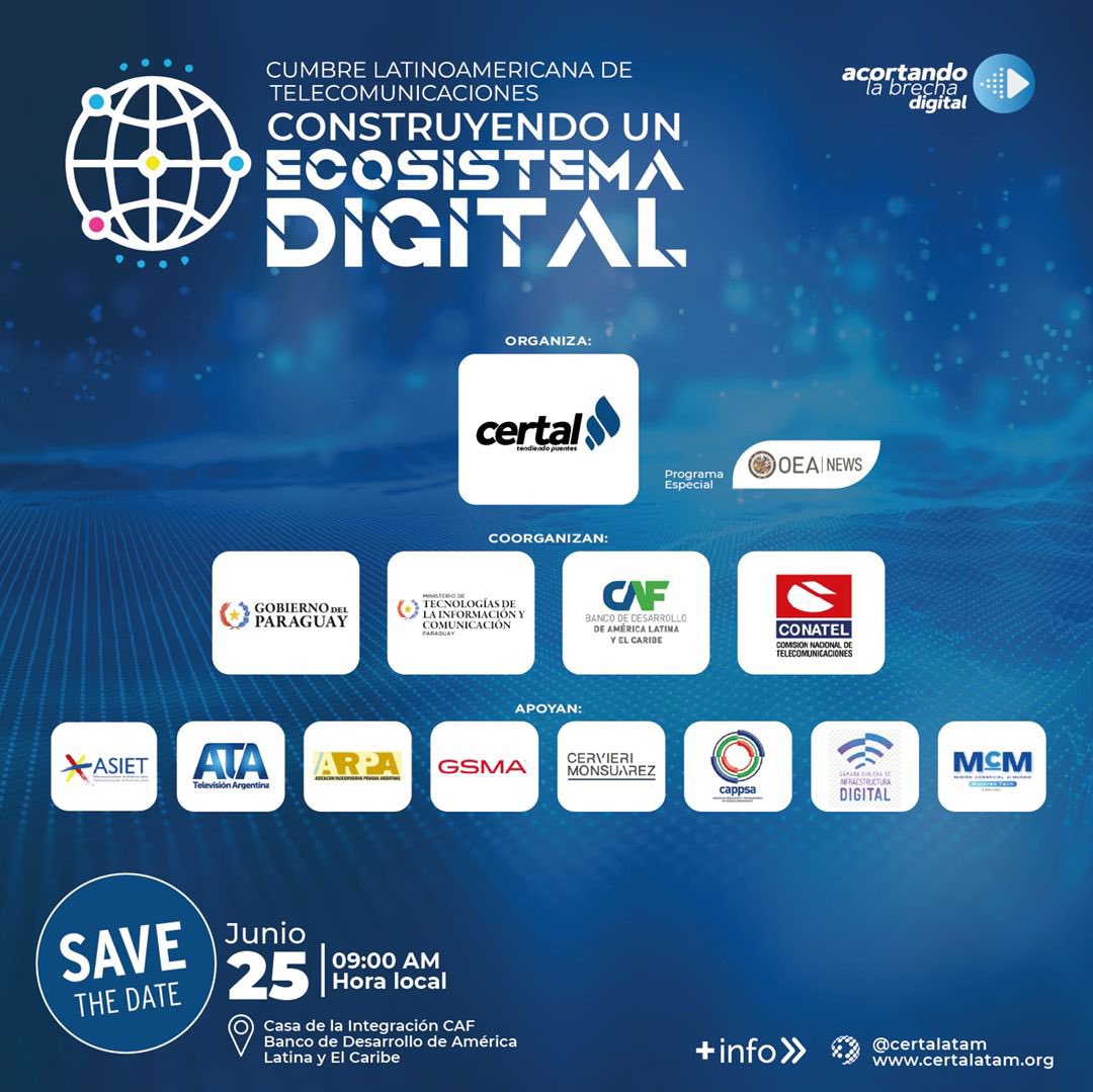 certalatam's tweet photo. ¡No te pierdas la Cumbre Latinoamericana de Telecomunicaciones! 🌐🚀 El 25 de junio a las 9:00 AM en la Casa de la Integración CAF en Asunción, Paraguay. Construyamos juntos un ecosistema digital más fuerte. 

Más información en: @certalatam | https://t.co/XaFOck84cQ https://t.co/rRF0gNlsfe