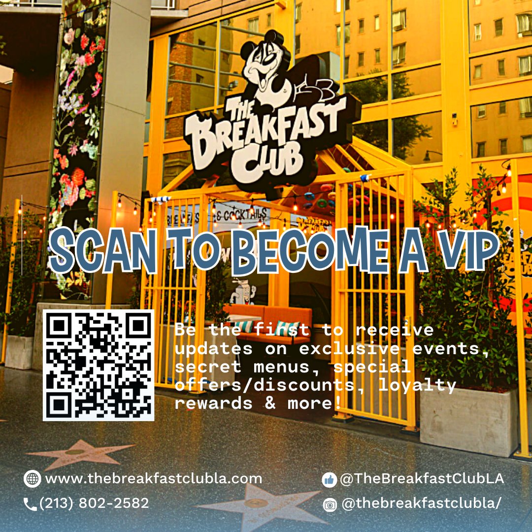 Make it to the VIP club and enjoy exclusive offers. Join the coolest club in town! Scan now to unlock VIP perks!

🍽️thebreakfastclubla.com
📍1600 Vine St. Hollywood, CA
📞(213) 802-2582

Facebook: @TheBreakfastClubLA
Instagram:@thebreakfastclubla