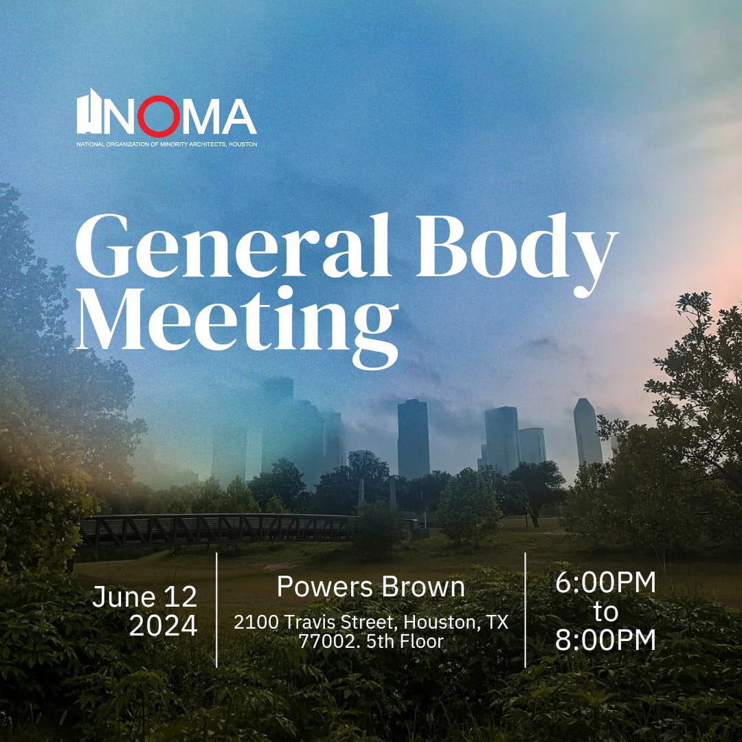 NOMA_Houston's tweet photo. Thanks for your patience on a new date for or GB meeting! Join us on June 12th at Powers Brown to learn more about our 2024 Project Pipeline, Professional Development Committee, and other upcoming events! https://t.co/r1U7b76joi