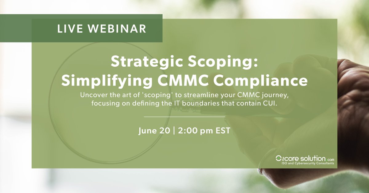 COCEPCC's tweet photo. Learn how to uncover the art of 'scoping' to streamline your CMMC journey, focusing on defining the IT boundaries that contain CUI with this Strategic Scoping: Simplifying CMMC Compliance Webinar, June 20, 2024 at 12 p.m. MDT. To register, visit: https://t.co/9baxBvCBq1... https://t.co/lNj499u4LE