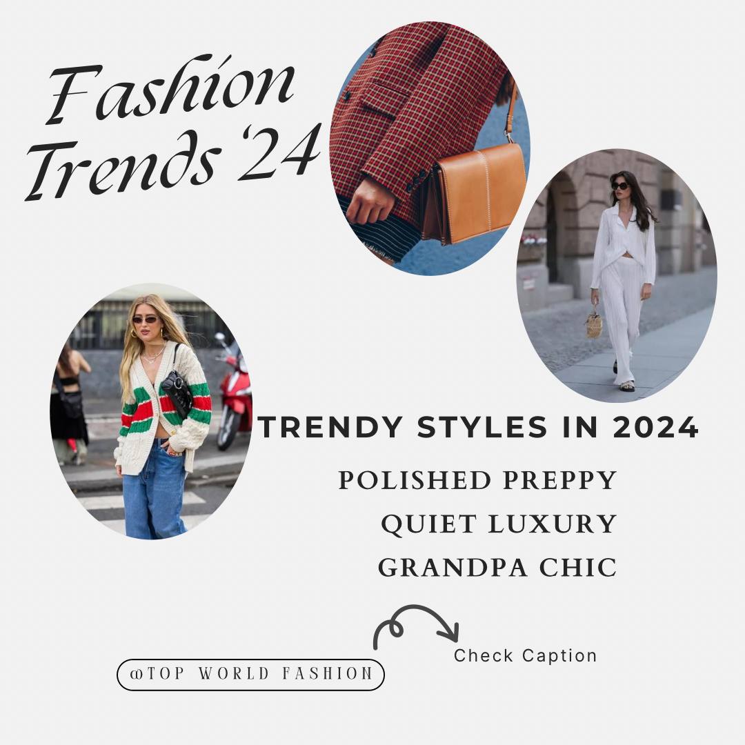 TOPWORLD_1's tweet photo. Let’s be updated Fashionistas 💅🏼
Below are top trendy styles that’s evolving now. 

- Polished Preppy: Characterized by refined shapes, polo shirts, and voluminous suiting in statement colors.
- Quiet Luxury: Emphasizes high-quality materials, perfect tailoring,.. https://t.co/HST2laR1VU