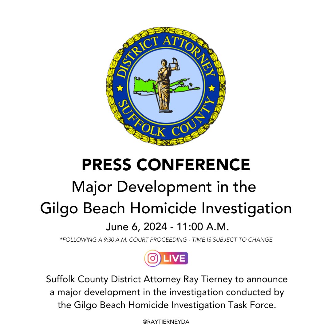 Suffolk County District Attorney Ray Tierney will hold a press conference following a court proceeding in Riverhead in the People of the State of New York v. Rex A. Heuermann, to update and announce a significant development in the Gilgo Beach Homicide investigation.
