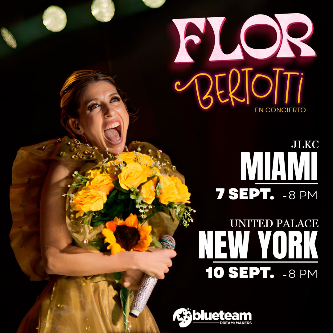 Flor Bertotti llega a USA con un show increíble! 🇺🇸 Agéndate las fechas: 

📅 7 de Septiembre, 8PM.
📍 James L. Knight Center, Miami

📅 10 de Septiembre, 8PM.
📍 United Palace, New York

🎫 Consigue tus tickets por Boletos Express, Ticketmaster o blueteamshow.com