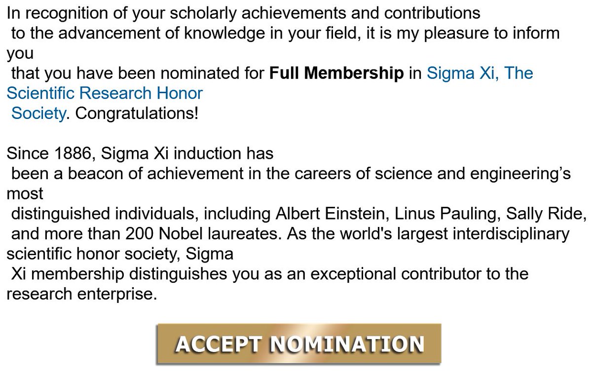 Hold on tight, scientists! After predatory journals and predatory conferenes, here it comes: #predatory scientific research society nominations! I hope that the real <a href="/SigmaXiSociety/">SigmaXi</a> has better text formating skills. 😉