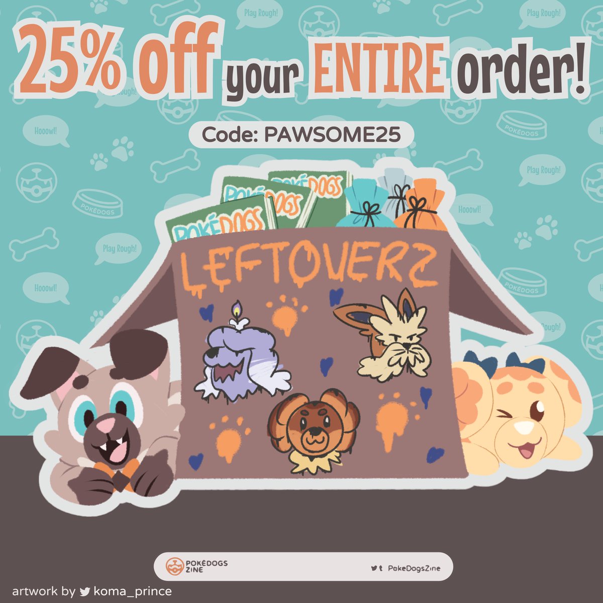 pokedogszine's tweet photo. 🐾E-FUR-YTHING MUST GO!🐾

It's the FINAL WEEK of Leftover Sales for PokeDogs Zine! To celebrate, we're offering the biggest sale yet: 25% off your ENTIRE order! We have VERY limited stock left, so act FAST! ⚡️

Use code: PAWSOME25

https://t.co/vu9Y4my4tF

Terms below!⬇️ https://t.co/ro3PWA0WaV
