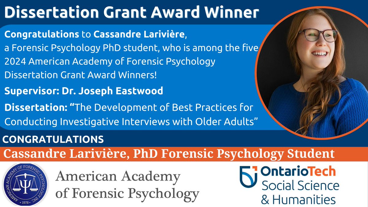 Ontario Tech Social Science and Humanities (@ot_fssh) on Twitter photo Congratulations to <a href="/CassandreDionL/">Cassandre Dion Larivière</a> who is among the five 2024 American Academy of Forensic Psychology Dissertation Grant Award Winners!
Dissertation: “The Development of Best Practices for Conducting Investigative Interviews with Older Adults”
Supervisor: <a href="/ProfEastwood/">Joseph Eastwood</a> Congratulations to <a href="/CassandreDionL/">Cassandre Dion Larivière</a> who is among the five 2024 American Academy of Forensic Psychology Dissertation Grant Award Winners!
Dissertation: “The Development of Best Practices for Conducting Investigative Interviews with Older Adults”
Supervisor: <a href="/ProfEastwood/">Joseph Eastwood</a>
