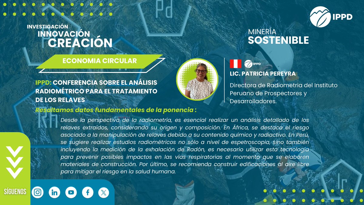 IPPDperu's tweet photo. Ippd comunica: Patricia Pereyra (Dir. de Radiometría del Inst. Peruano de Prospectores y Desarrolladores). En la conferencia realizada en la Pucp nos cuenta la importancia de realizar análisis radiométricos en los relaves mineros.
#mineriaperu #crecimiento #ippd #conferencia https://t.co/N83LguvViu