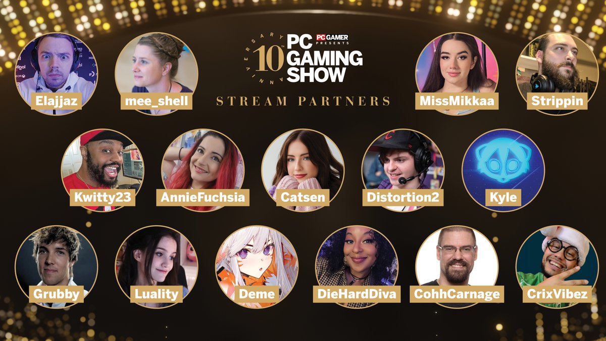 PC Gamer (@pcgamer) on Twitter photo We love seeing the response from our co-streamers during the show.
This year we're delighted to have over 80 stream partners including <a href="/Elajjaz/">Elajjaz</a> <a href="/Mee_shell_mee/">Mee_Shell</a> <a href="/MissMikkaa/">MissMikkaa</a> <a href="/Strippin/">Sam Thorne</a> <a href="/Kwitty23/">Kwitty23 aka Kdub</a> <a href="/anniefuchsia/">AnnieFuchsia</a> <a href="/catsen/">catsen</a> <a href="/Distortion_2/">Distortion2</a> <a href="/kylenotskyler/">kyle</a> <a href="/followgrubby/">Grubby</a> <a href="/luality/">Luality</a> We love seeing the response from our co-streamers during the show.
This year we're delighted to have over 80 stream partners including <a href="/Elajjaz/">Elajjaz</a> <a href="/Mee_shell_mee/">Mee_Shell</a> <a href="/MissMikkaa/">MissMikkaa</a> <a href="/Strippin/">Sam Thorne</a> <a href="/Kwitty23/">Kwitty23 aka Kdub</a> <a href="/anniefuchsia/">AnnieFuchsia</a> <a href="/catsen/">catsen</a> <a href="/Distortion_2/">Distortion2</a> <a href="/kylenotskyler/">kyle</a> <a href="/followgrubby/">Grubby</a> <a href="/luality/">Luality</a>