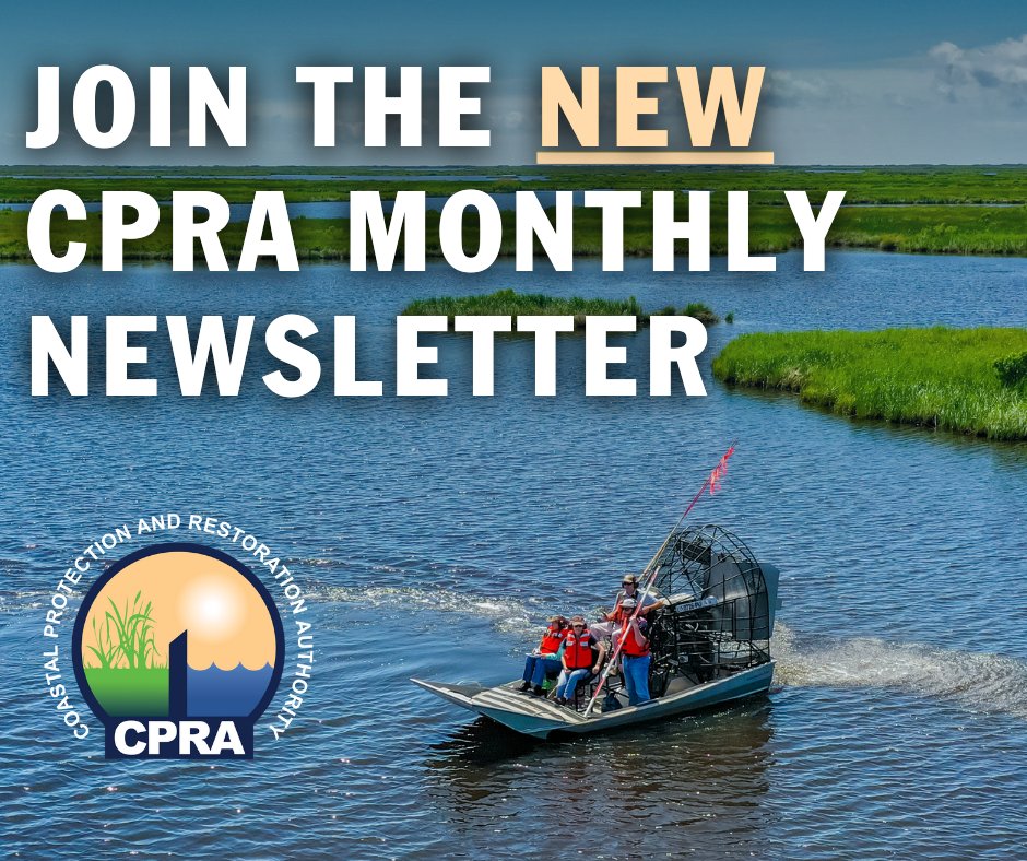 LouisianaCPRA (@louisianacpra) on Twitter photo Subscribe TODAY to the new CPRA monthly newsletter! Your new source for updates on Louisiana's latest coastal protection and restoration efforts🌊🌱
Click here to join: conta.cc/3yOSBh5 Subscribe TODAY to the new CPRA monthly newsletter! Your new source for updates on Louisiana's latest coastal protection and restoration efforts🌊🌱
Click here to join: conta.cc/3yOSBh5