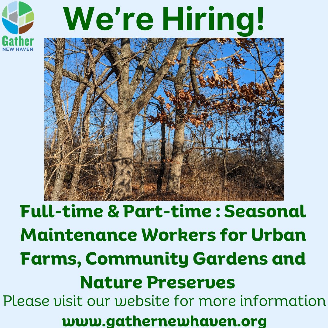 Good news! We're hiring seasonal staff to help take care of our green spaces. If you or someone you know is interested in joining the Gather team, visit our website for more info. gathernewhaven.org/get-involved/c…