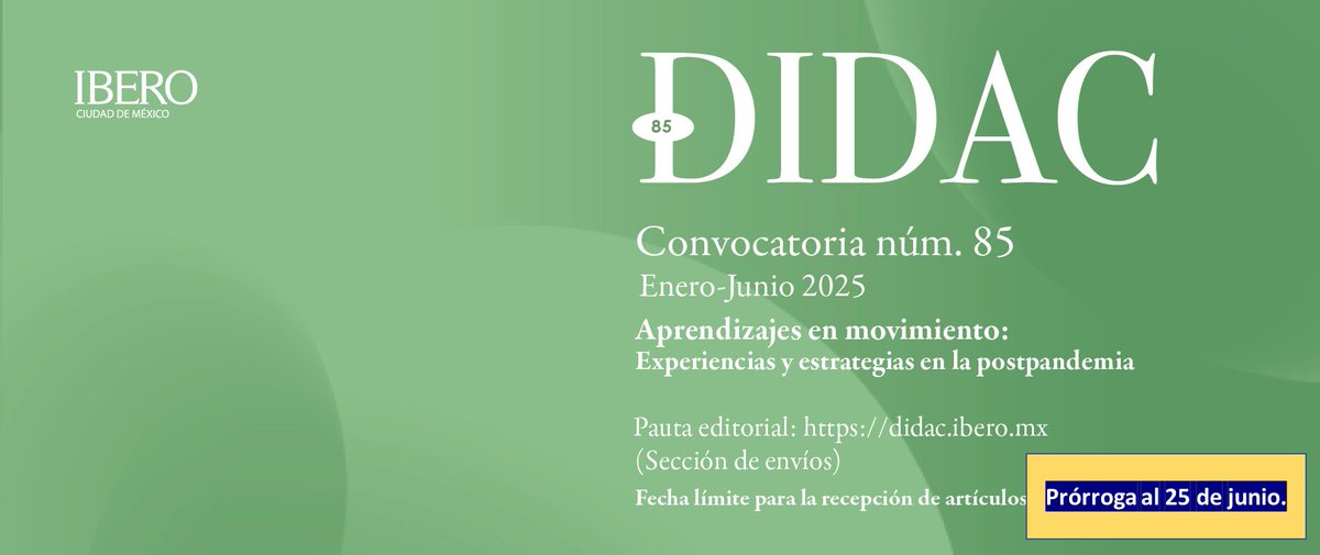 ¡Extendemos la convocatoria!
Envía tu artículo antes del 25 de junio a #DIDAC
Consulta la pauta editorial y convocatoria en: didac.ibero.mx 
#educaciónsuperior #postpandemia #estrategiasdocentes #convocatoriaabierta