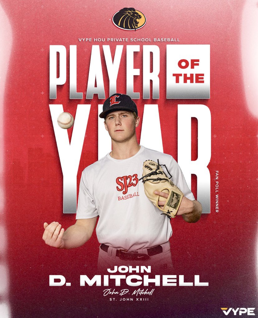 VYPE Houston (@vypehouston) on Twitter photo Congrats to St. John XXIII’s <a href="/JohnMitchell_24/">John D Mitchell II</a> (Sr. P/Air Force-signee) for winning our 2024 Private School Baseball⚾️ Player of the Year Fan Poll!🎉 Congrats to St. John XXIII’s <a href="/JohnMitchell_24/">John D Mitchell II</a> (Sr. P/Air Force-signee) for winning our 2024 Private School Baseball⚾️ Player of the Year Fan Poll!🎉