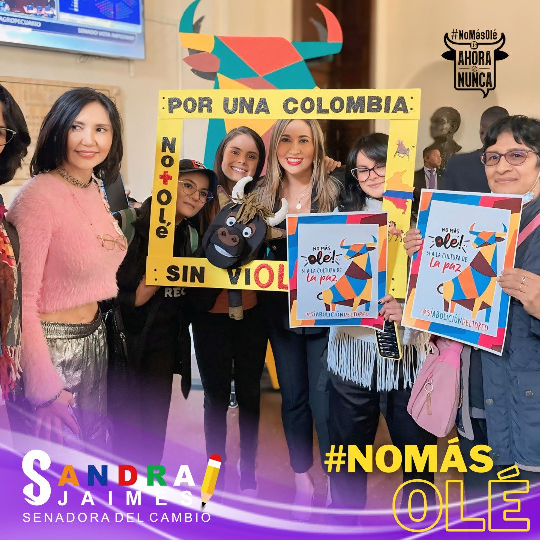 SandraJaimesC's tweet photo. #ATENCIÓN 🚨‼️
En un hecho histórico y definitivo, hoy en el #Senado de la República @SenadoGovCo hemos aprobado el informe de conciliación que prohíbe a nivel nacional las corridas de #toros: 

Agradezco al Congreso por este importante paso; a su autora senadora Esmeralda Hernández @EsmeHernandezSi, por su tenacidad y confianza, a las plataformas defensoras de los derechos de los animales @COLSinToreo @PlataformaALTO y por supuesto al Gobierno del Cambio, por apoyar, avalar y coadyuvar en la aprobación de esta iniciativa. Hoy decimos con orgullo #NoMásOlé #NoMásCulturaConTortura @CCongresoCol