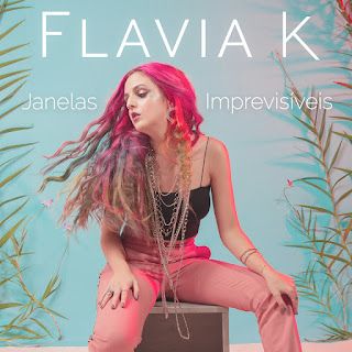 Flavia K – Janelas Imprevisíveis 
🔗 cenaindie.com/?p=29800