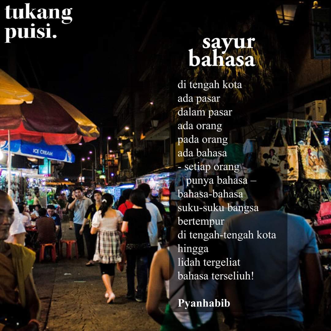 TukangPuisiKP's tweet photo. Sayur Bahasa
Pyanhabib https://t.co/qMO6y1jsSD