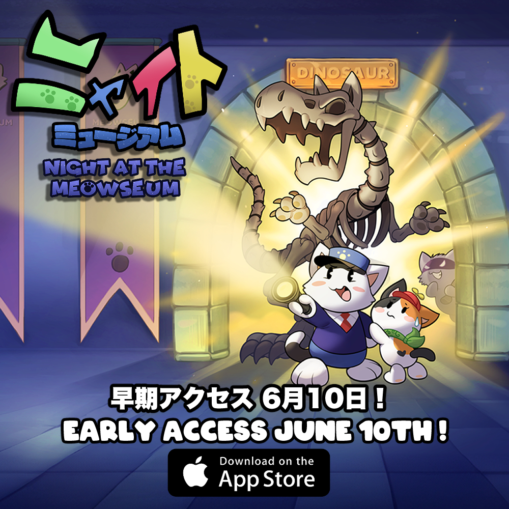 🎉📢ANNOUNCEMENT 📢🎉
Early access for Night at the Meowseum on iPhone/iPad starts June 10th!  Android will follow later this month 🏛️🐱

ニャイトミュージアム、6月10日からiPhoneとiPadで早期アクセスをスタート🎉🏛️🐱
アンドロイドも今月中に配信予定！📱