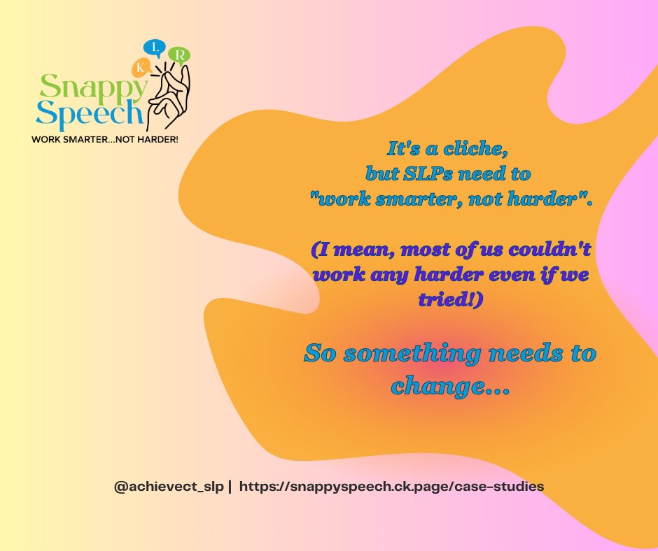 School-Based SLP's are you ready to work smarter, not harder? snappyspeech.ck.page/case-studies