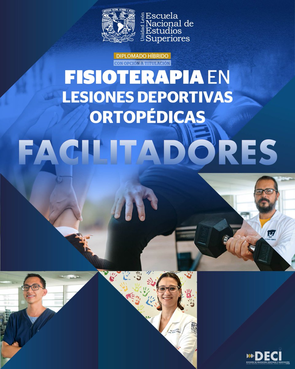 Conoce más a nuestros facilitadores del Diplomado: #LesionesDeportivas  Ortopédicas para #Fisioterapeutas de la @enesunamleon. 🗓️Inicio: 26 de  julio ⏳Duración: 144 horas 💻Más información👉https://t.co/GQ90y6dmcO # Fisioterapia #Deporte ..., image size:960x1200