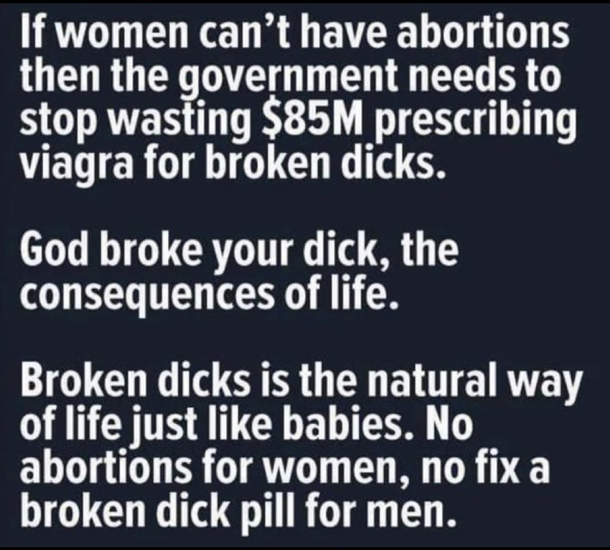 bluejaxrock2018's tweet photo. Pro-lifers’ double standard. “We’ll do everything we can to help a guy impregnate you, but withhold everything that keeps you from getting pregnant.”
#ProLifeMyAss 
#GOPDoubleStandard 
#GOPDeniesWomensRights https://t.co/7Z9YFCLXpe