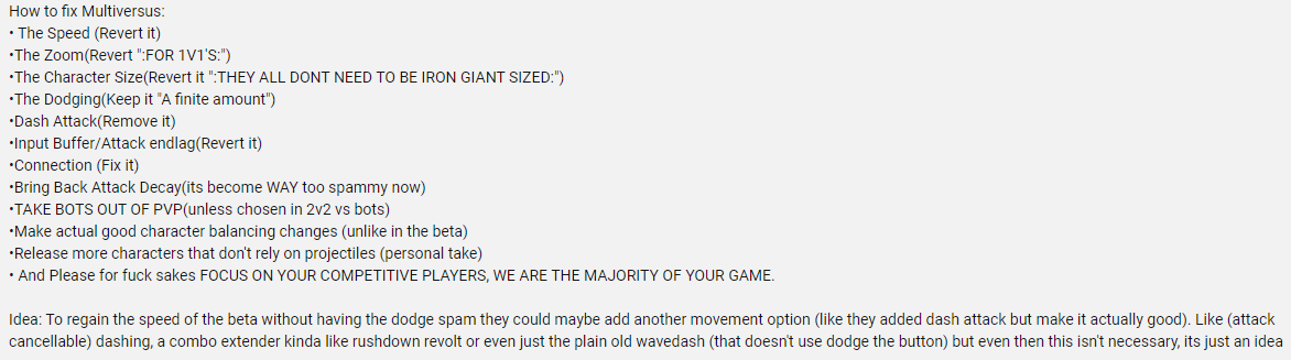 Serotonin_Swag's tweet photo. @multiversus Here's a list of changes you should ACTUALLY be making if you don't want your game to die in the first few weeks after launch, not this stupid fucking "adding colours" which should already be in cuz it was in the beta. This is not rocket science just listen to your playerbase. https://t.co/geB30Vr9I7