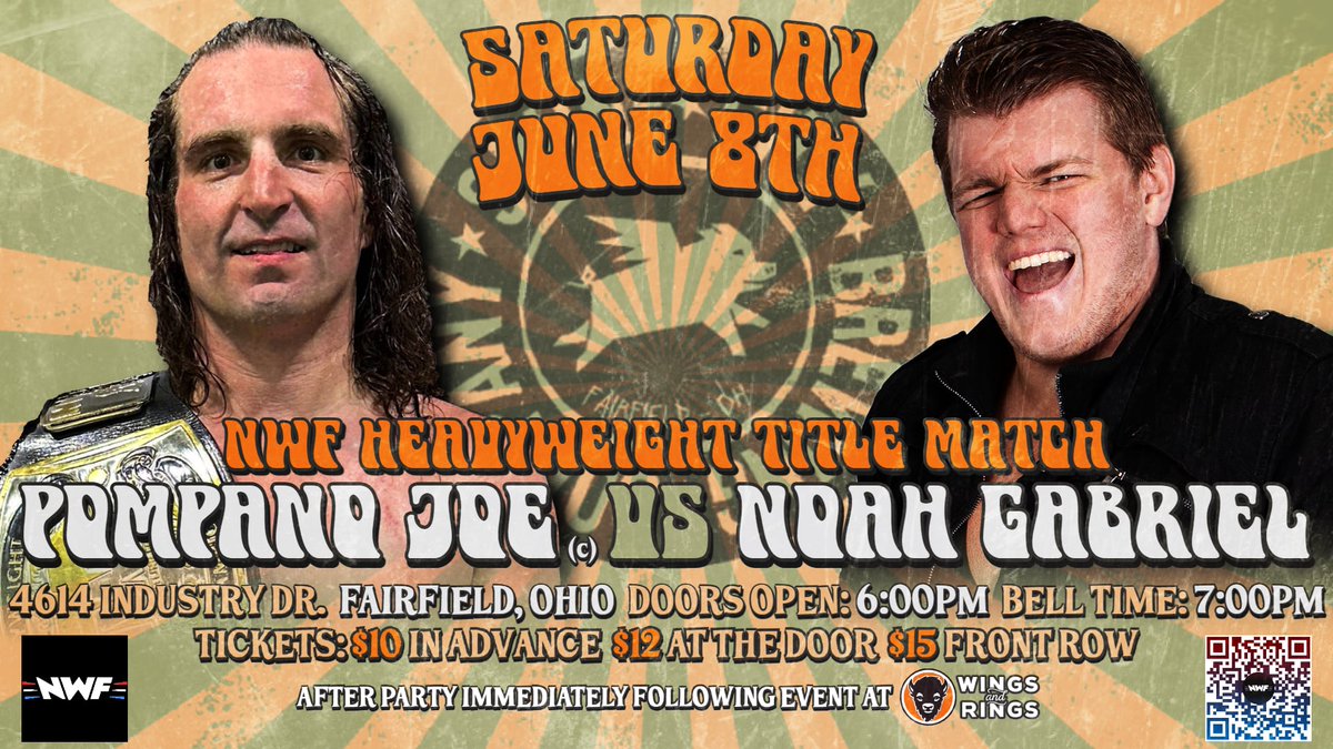 🚨 NWF HEAVYWEIGHT CHAMPIONSHIP ON THE LINE THIS SATURDAY IN FAIRFIELD, OH! 🚨

NWF Heavyweight Champion, <a href="/pompanojoe/">Pompano Joe</a>, defends his NWF Heavyweight Championship against the "crybaby" <a href="/_NoahGabriel/">Noah Gabriel</a> at @SwineCityBrew!

🎟: nwfwrestling.com/events

🚪: 6 pm
🔔: 7 pm