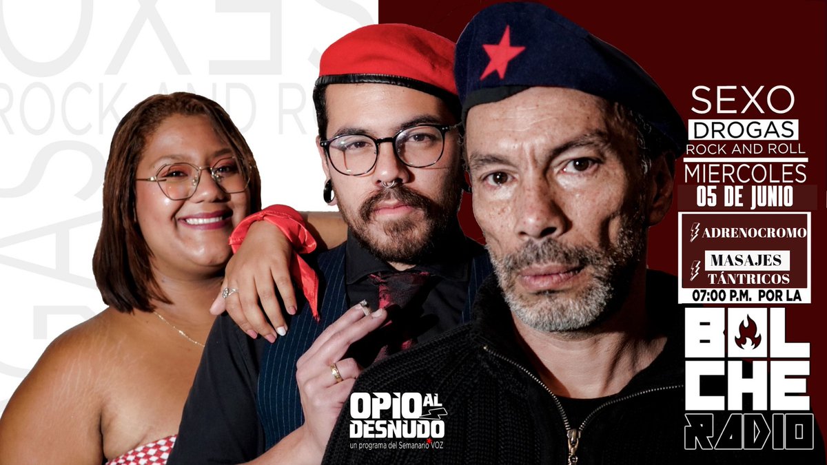 SemanarioVOZ's tweet photo. Hoy, Opio al desnudo a las 7:00 pm, viene con temas muy interesantes. 🤟🏾

🤔Adrenocromo, qué es y sus mitos. 
😏Masajes tántricos, cómo hacerlos. 

Escuchalo por la @bolcheradio 👇🏾
https://t.co/3i3VZ79LXW https://t.co/3K5vLuoAEb