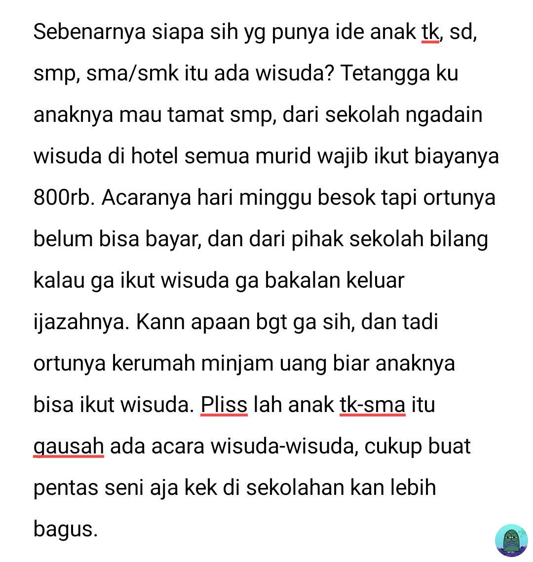 💚 setuju ga sih wisuda untuk anak tk-sma itu dihapuskan aja