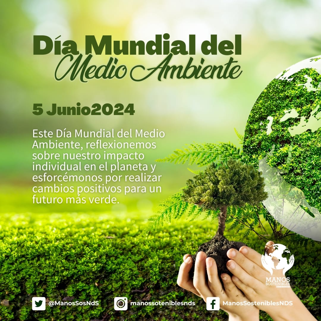 ManosSosNdS's tweet photo. 🌍💚 Este Día Mundial del Medio Ambiente, es momento de reflexionar sobre nuestro impacto individual en el planeta. 

Cada acción cuenta, ¡así que hagamos cambios positivos juntos para un futuro más verde! 🌱♻️ Únete a la causa y siembra tu huella verde hoy mismo. https://t.co/tOnAnWaqa2