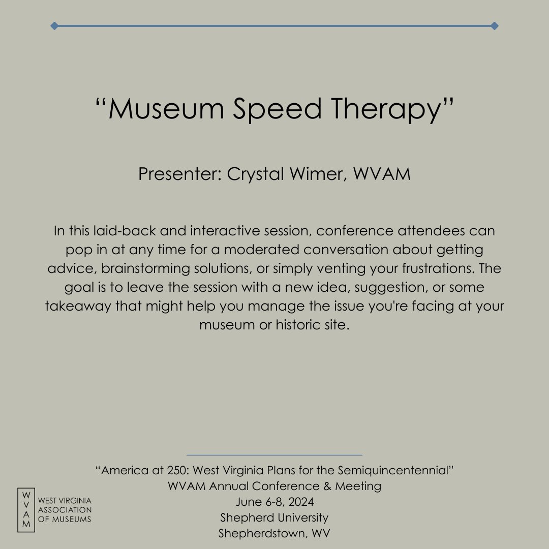 MuseumsofWV's tweet image. Morning Session 1: 9:00AM - 10:00AM  #WVAM2024