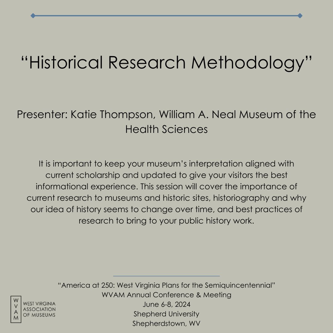 MuseumsofWV's tweet image. Morning Session 2: 10:15AM - 11:15AM #WVAM2024