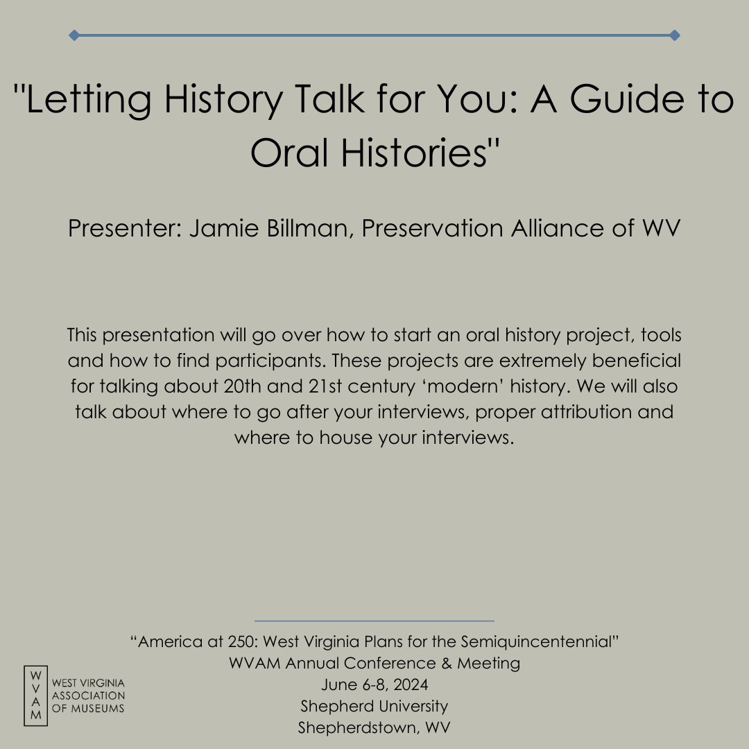 MuseumsofWV's tweet image. Afternoon Session 2: 3:45PM - 5:15PM #WVAM2024