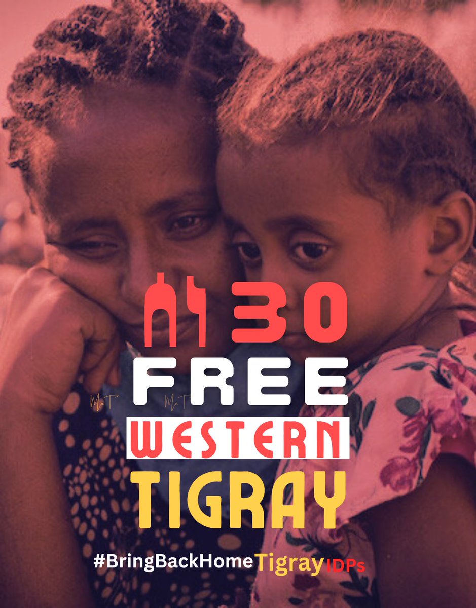 getish_desta's tweet photo. 📢 As promised Western Tigray must be freed by early July #ሰነ30. Guarantee the safe &amp;dignified return of IDPs.
📢Change promises to action!
#UpholdThePretoriaAgreement
#BringBackHomeTigrayIDPs
@MikeHammerUSA @_AfricanUnion @UN_HRC @RefugeesAfrica @UNOAU_ @USAmbUN @getish_desta https://t.co/BkWEHATxMj