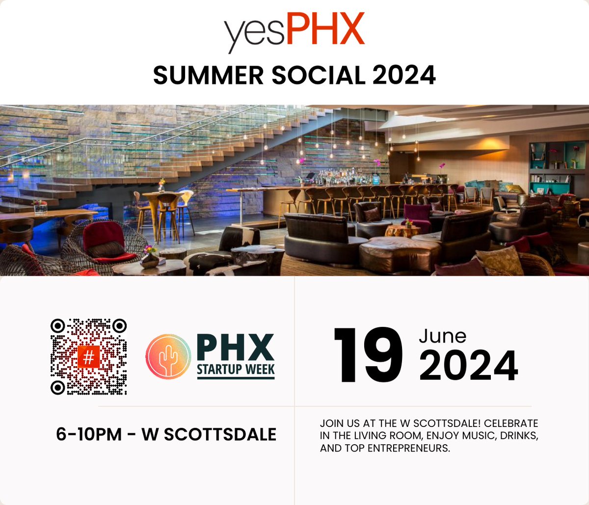 yesphx's tweet photo. Join us at The Living Room at @wscottsdale for the 2024 yesPHX Summer Social! 

RSVP (free) >> https://t.co/5ACXmiUKdu

#yesPHX #Startups #Entrepreneurship https://t.co/9EQlkjKXPW