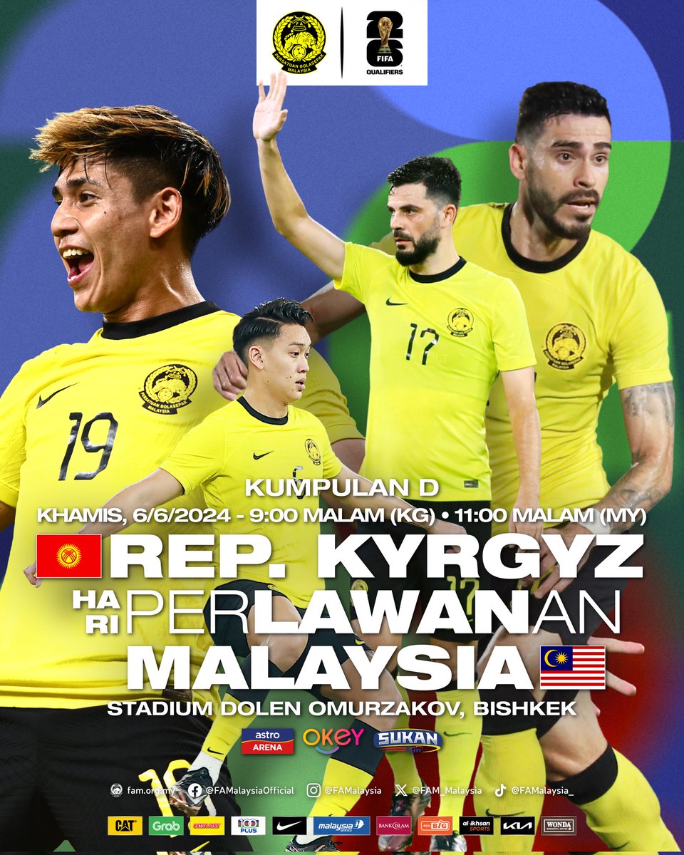 FAM_Malaysia's tweet photo. Hari Perlawanan | Khamis, 6 Jun 2024
Kelayakan Piala Dunia 2026/Piala Asia 2027
β½ REPUBLIK KYRGYZ π°π¬ ποΈ π²πΎ MALAYSIA
π 9:00pm KG | π 11:00pm MY
π Stadium Dolen Omurzakov, Bishkek
πΊ @ASTROARENA @tv_okey
@sukantvrtm
#FAM #HarimauMalaya #FIFAWorldCup #AsianCup2027 https://t.co/0t1dk8YTJw