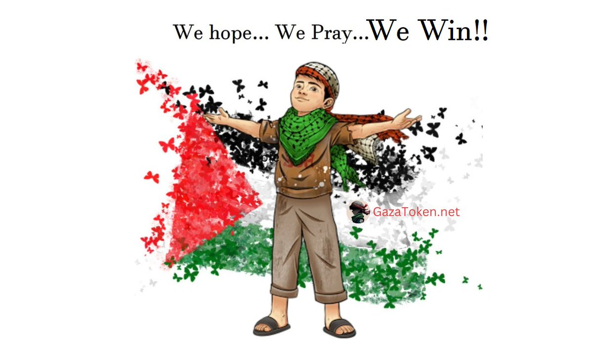 GazaCoin_Base's tweet photo. Never lose hope! WE WILL WIN!! 
#gaza #Palestine #freePalestine #gazaCoin https://t.co/Jxo6hbD9YN