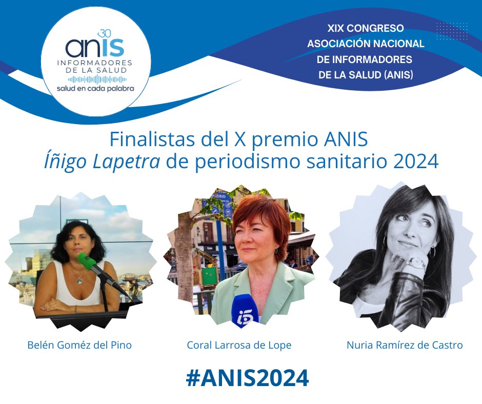 anisalud's tweet photo. #ANIS2024 | Ya tenemos los finalistas del X premio ANIS ‘Íñigo Lapetra’ de periodismo sanitario 2024

🏆 Belén G. del Pino @belengpino 
🏆 Coral Larrosa @corallarrosa 
🏆 Nuria Ramírez @ramdecastro

Los socios/as de #ANIS podrán votar a través de la web
https://t.co/mNwXt4Fzkb https://t.co/QSefUwdhwh