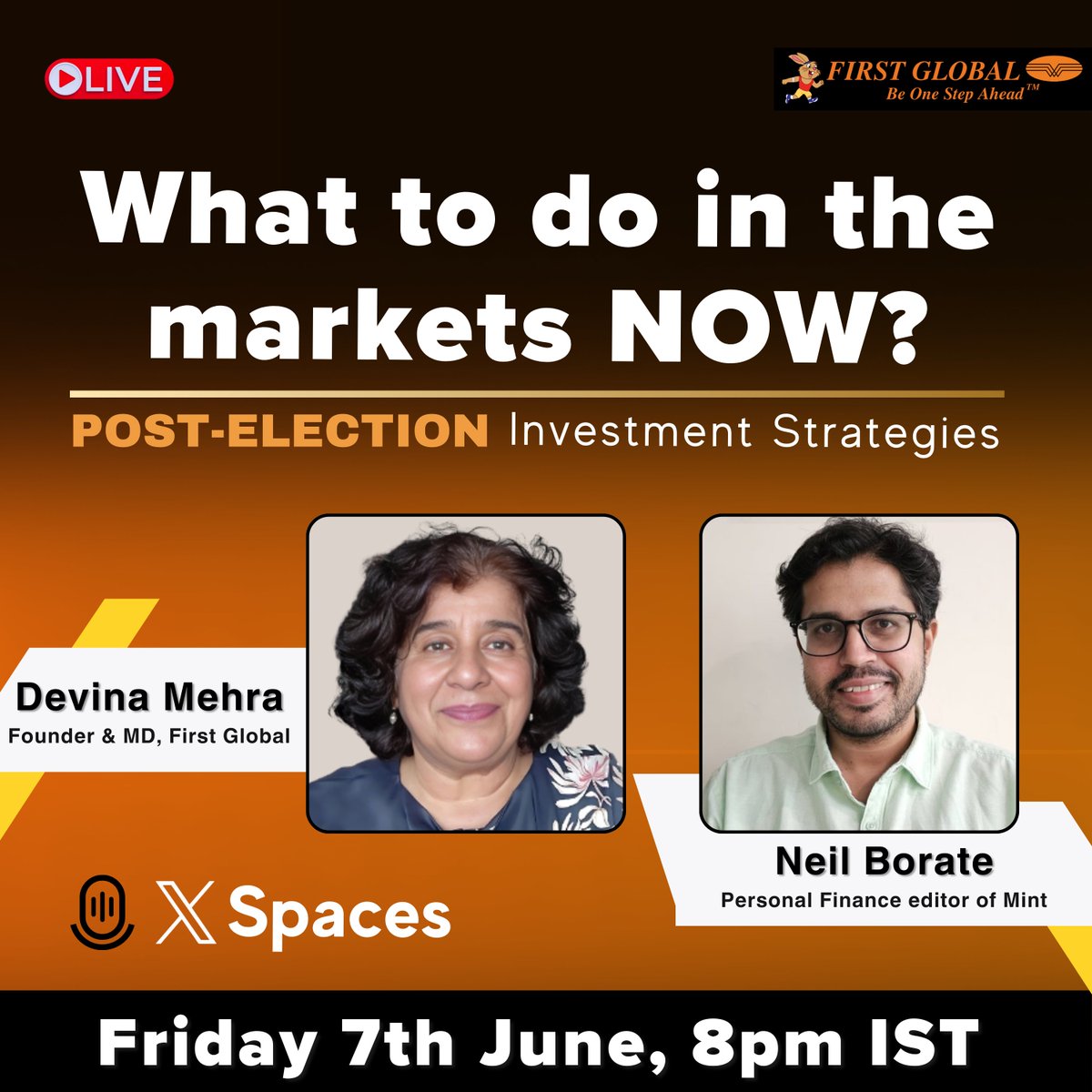 firstglobalsec's tweet photo. Wondering what hit you this week?

And what to do now post elections? 

Join @DevinaMehra and @ActusDei this Friday, 7th June at 8pm IST on X Spaces to find the answers

Set the reminder now!

Click here: https://t.co/T8ZWz8zaBB

It's been a bad week for your BP!

And you're facing the billion dollar question: Ab kya lagta hai market? 

Let’s chat about navigating market changes and finding opportunities!

#Investment #PostElection #FirstGlobal