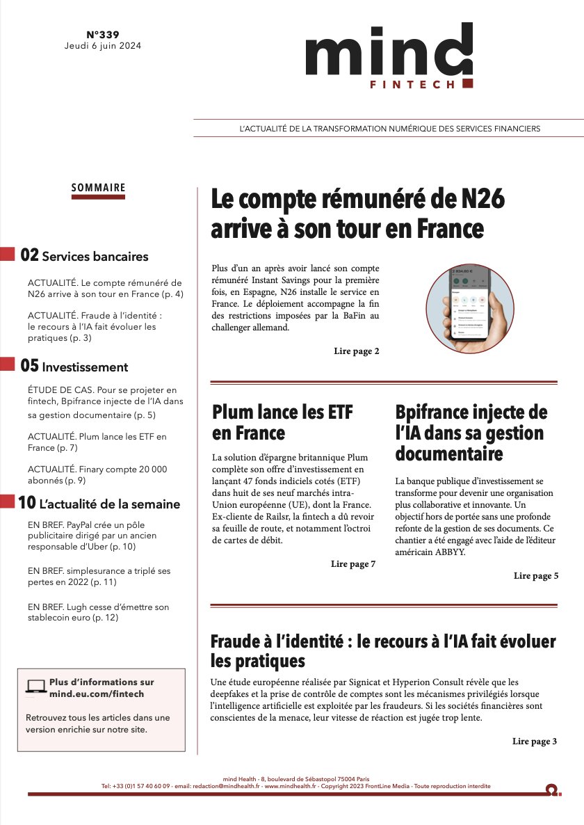 📯 [Hebdo n°339] Au sommaire <a href="/mindfintech/">mind Fintech</a>
👉 lnkd.in/eXf-fAgM

☑️ Le compte rémunéré de <a href="/n26/">N26</a> arrive à son tour en France
☑️ <a href="/withplum/">Plum</a> lance les ETF en France
☑️ <a href="/Bpifrance/">Bpifrance</a> injecte de l’IA dans sa gestion documentaire
☑️ <a href="/finaryhq/">Finary</a> compte 20 000 abonnés