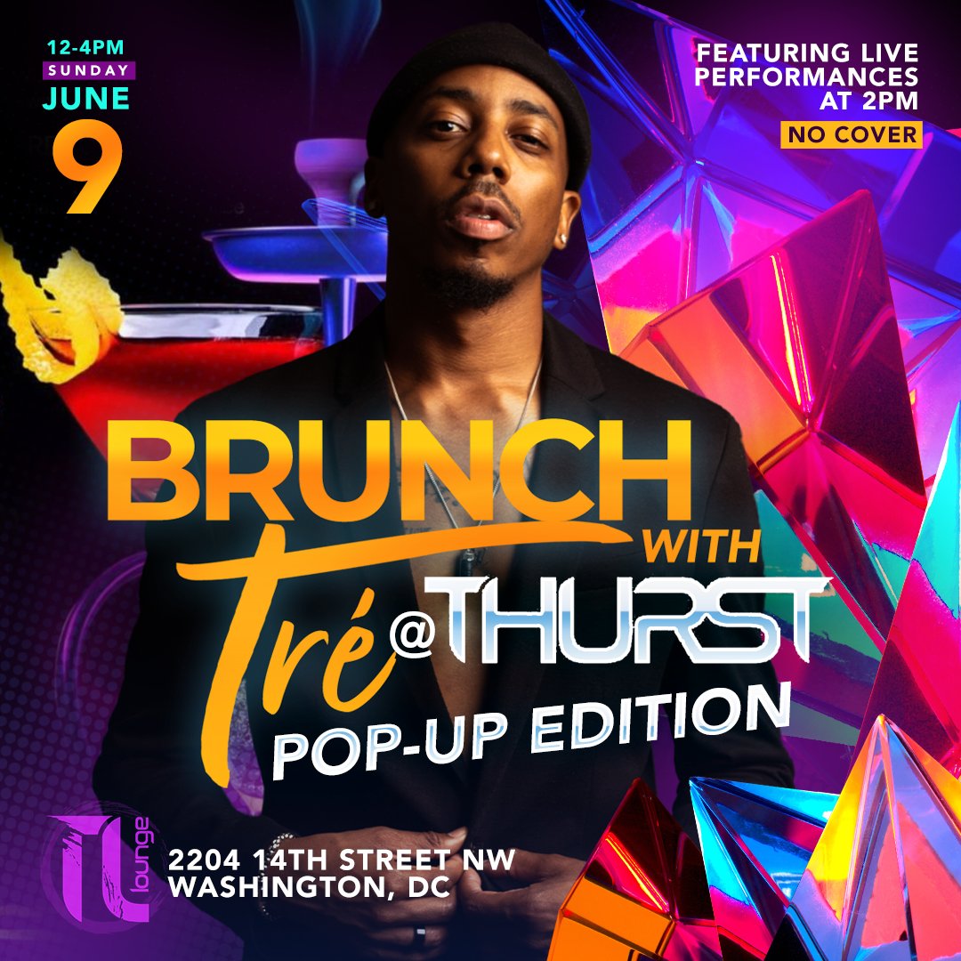 TreSlim's tweet photo. We are excited to announce a #PopUpEdition of @brunchwithtre at @Thurstlounge (D.C.’s only black-owned LGBTQ lounge) THIS SUNDAY, June 9, from 12 to 4 P.M., featuring live performances starting at 2 P.M. NO COVER!! Hosted by @treslim. See you there!! https://t.co/wm3eLYqKrb