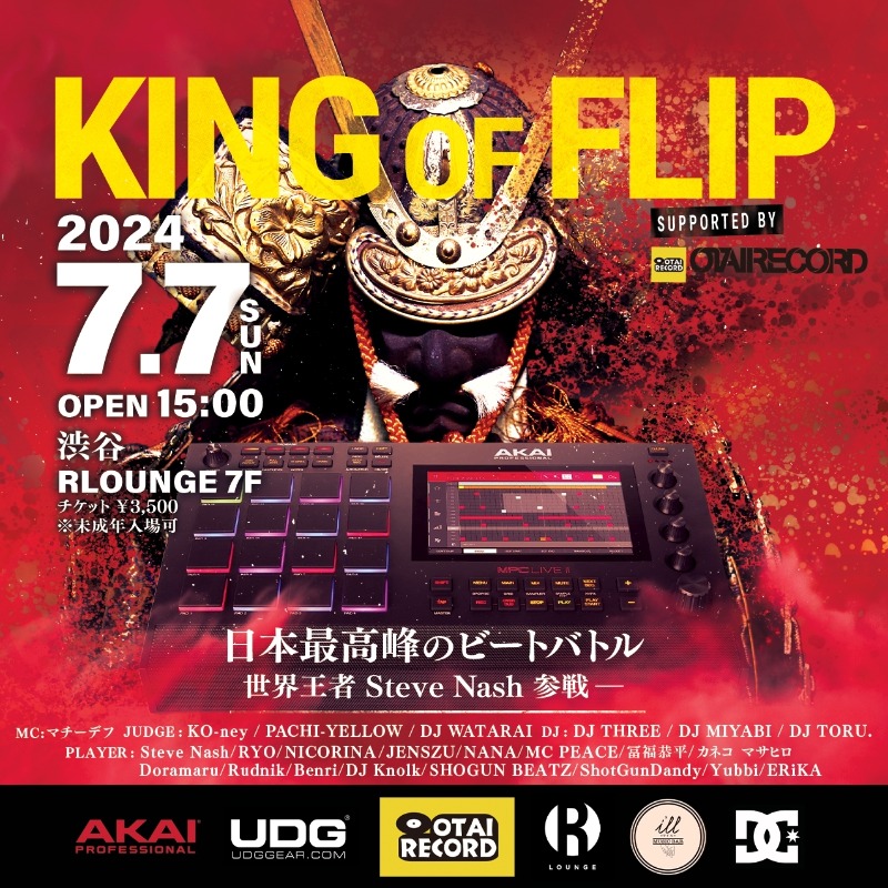 AKAI_JP's tweet photo. 🏅KING OF FLIP 2024🏅
at 渋谷RLOUNGE 7階 (@RLounge_)

📆7/7(日) 15:00 OPEN

日本最高峰のビートバトルを見逃せない🔥❓

@MPCSQUAREJAPAN
#AKAIproJP #AKAI #MPC #ビートバトル https://t.co/Rj5ZiM6nb6