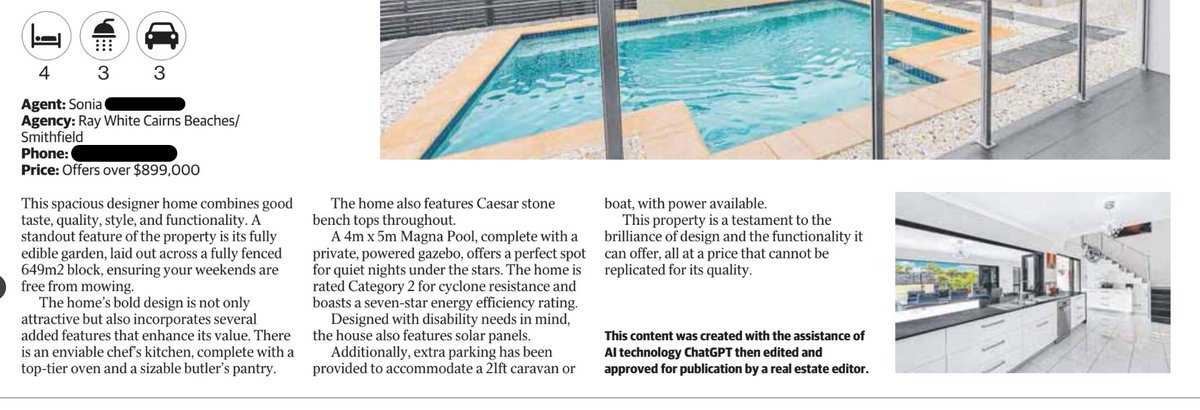Dave Earley (@earleyedition) on Twitter photo NewsCorp have been printing <a href="/ChatGPTapp/">ChatGPT</a> copy in some <a href="/realestate_au/">realestate.com.au</a> sections since February. Here in NTNews (2) & Cairns Post (2)
"This content was created with the assistance of AI technology ChatGPT then edited and approved for publication by a real estate editor"
<a href="/meadea/">amanda meade</a> NewsCorp have been printing <a href="/ChatGPTapp/">ChatGPT</a> copy in some <a href="/realestate_au/">realestate.com.au</a> sections since February. Here in NTNews (2) & Cairns Post (2)
"This content was created with the assistance of AI technology ChatGPT then edited and approved for publication by a real estate editor"
<a href="/meadea/">amanda meade</a>