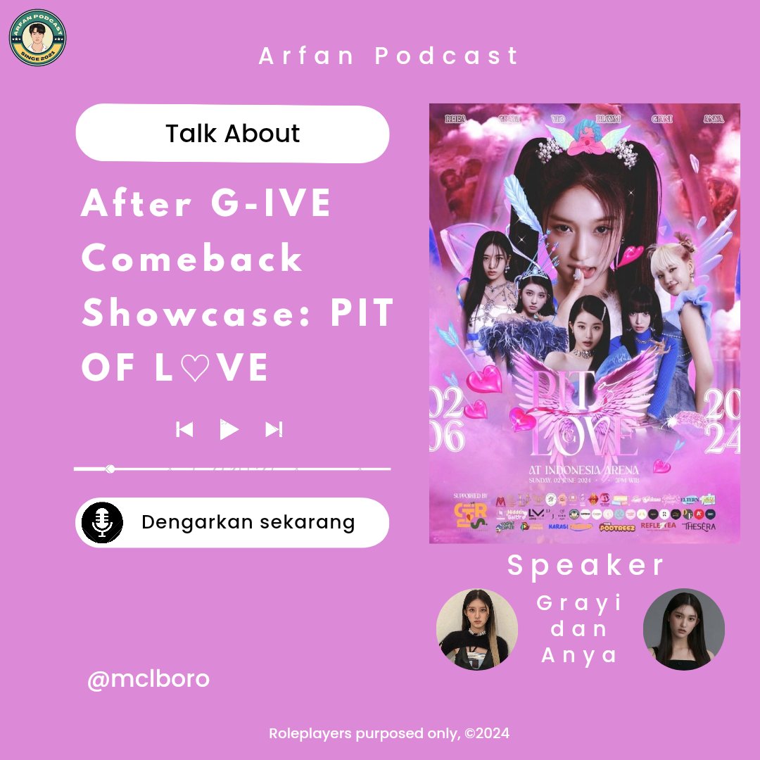 mclboro's tweet photo. ️

️

         ━━━━━━━━━━━━━━━━
               Podcast Talk About
           After G-IVE Comeback
          Showcase: PIT OF L♡VE
         ━━━━━━━━━━━━━━━━

On air tonight at 7.30 PM with speaker: Grayi &amp; Anya.
Stay tune!

️ https://t.co/2eMzrYgVmb