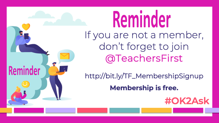 👀If you are not a member, don’t forget to join
<a href="/TeachersFirst/">TeachersFirst</a>

👉bit.ly/TF_MembershipS…

#OK2Ask
#TeachersFirst
#edtechchat
#edtech
#teachertwitter
#eduTwitter
#K12
#TeacherPD
#edchat