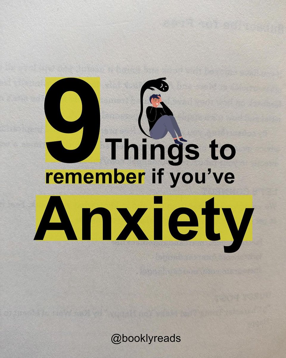9 Things To Remember if You Have Anxiety:
