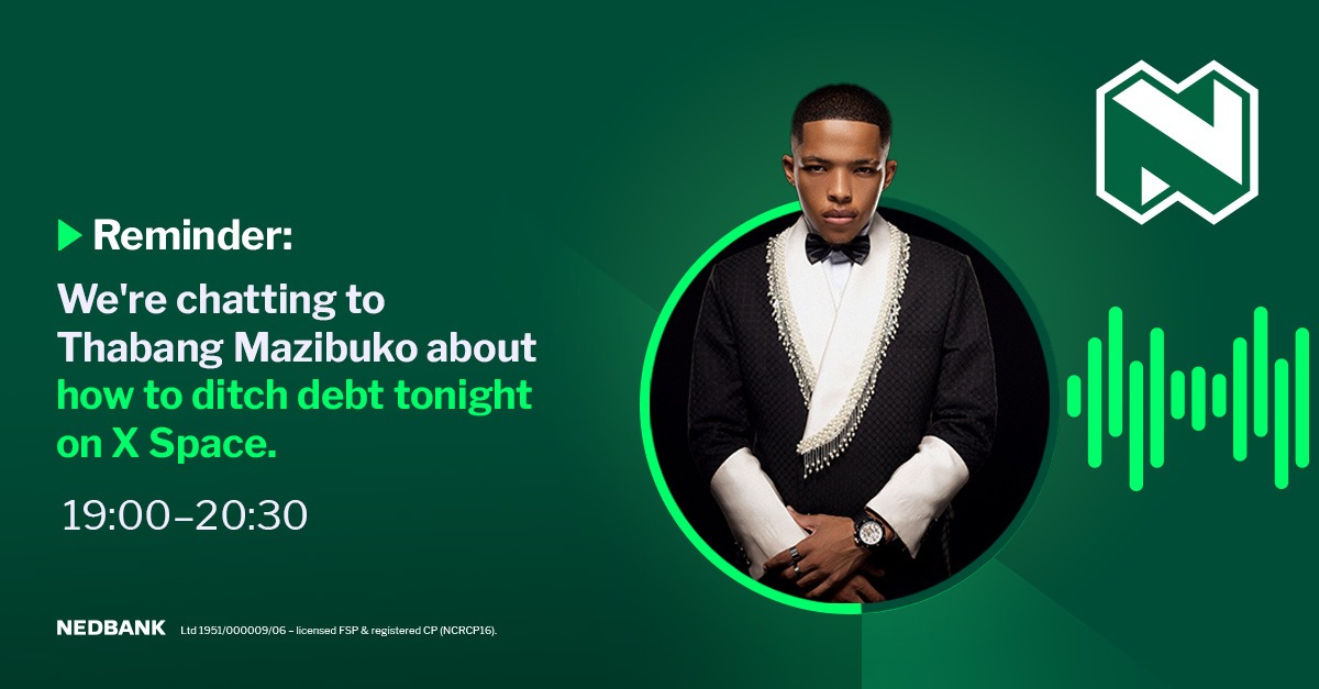 _Thembalihle_'s tweet photo. My friend @Nedbank will be having a #NedbankXSpace tonight at 19h00- 20h00. The chat is all about financial health and how to ditch debt drama. The aim is to help us young people learn to manage our money, and the importance of investing. 
@Thabangkmazi will be our co-host. #Ad https://t.co/1eizJuKFo6