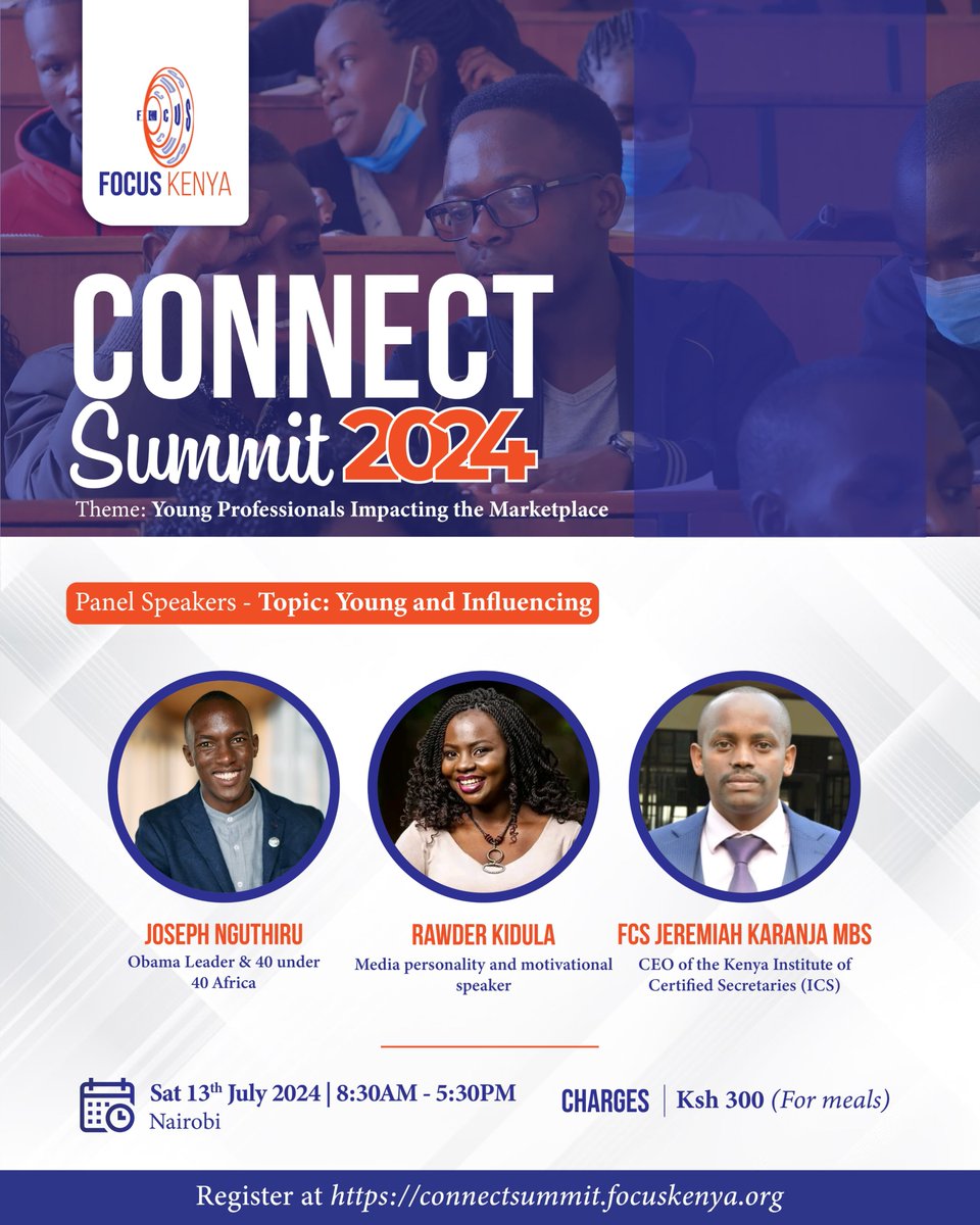 focuskenya's tweet photo. Have you registered?
Inaugural Connect Summit for Young Graduates and Professionals!

This is what to expect.
Theme: Young Professionals Impacting the Marketplace
Register Now: https://t.co/MXaCjclsQl

See you there! https://t.co/Am1kVaW0os
