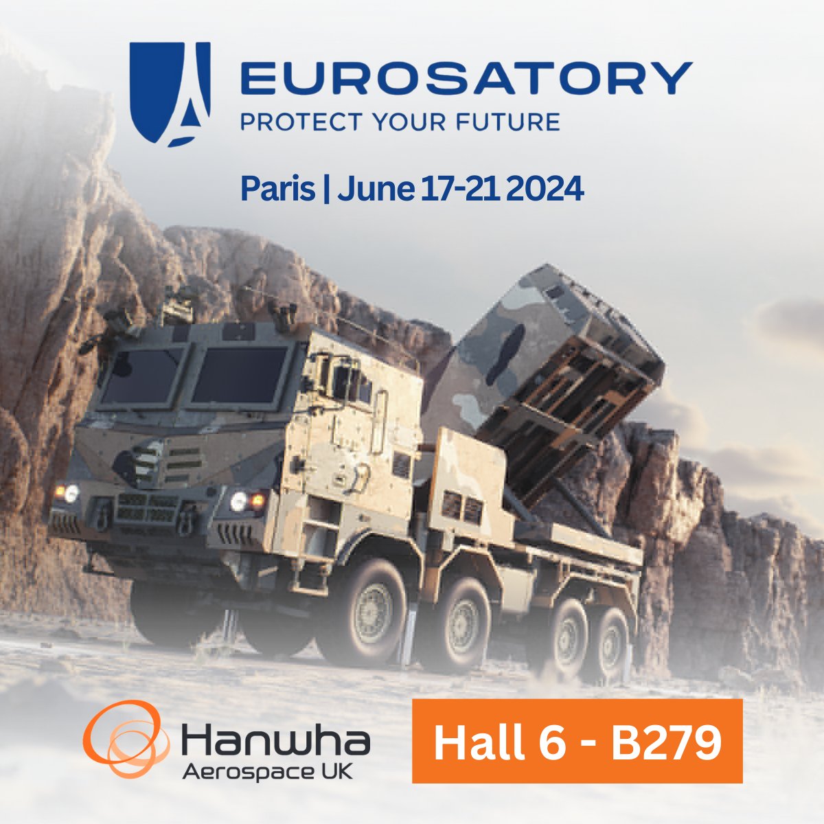 Hanwha_UK's tweet photo. 🌟 We look forward to #Eurosatory2024! 

Visit us at Hall 6 - B279 where we’ll be joining colleagues from across @Hanwha_official and explore our platforms and solution for #defence and #aerospace. https://t.co/0KaZRkZxlk