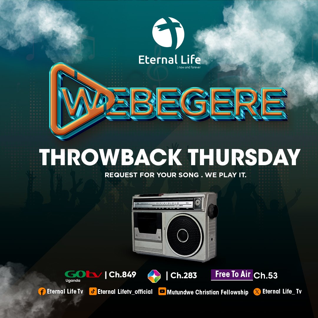 UP NEXT: Througback Thursday where you request your favourite oldies gospel song om #Webegere @eternallife_tv