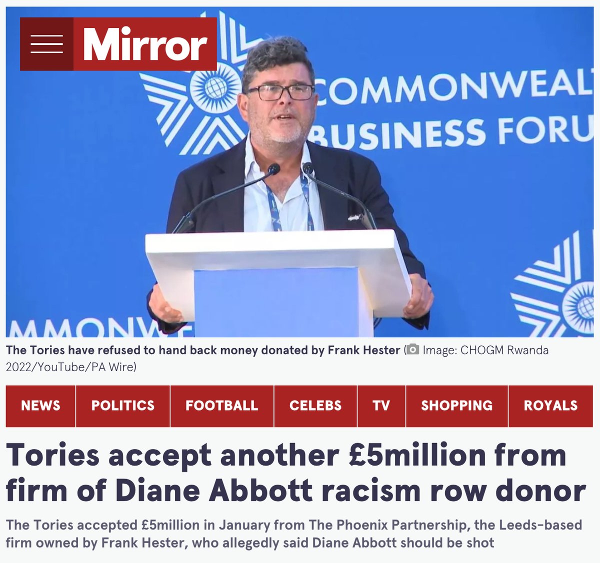 Frank Hester said Diane Abbott made him want to hate all black women, and she should be shot. The Conservative Party acknowledged that these remarks were racist and completely unacceptable. 

But hey, money is money!